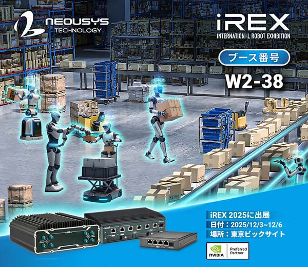 Neousys Presents Rugged Edge AI Platforms Powering Robots and Automation at iREX 2025
